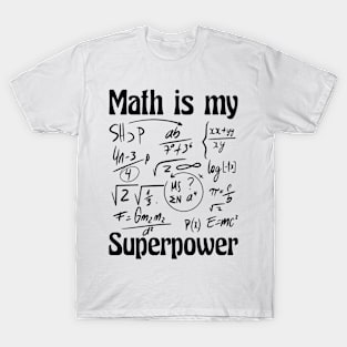 Superpower in Numbers T-Shirt